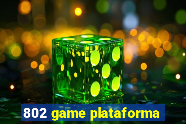 802 game plataforma